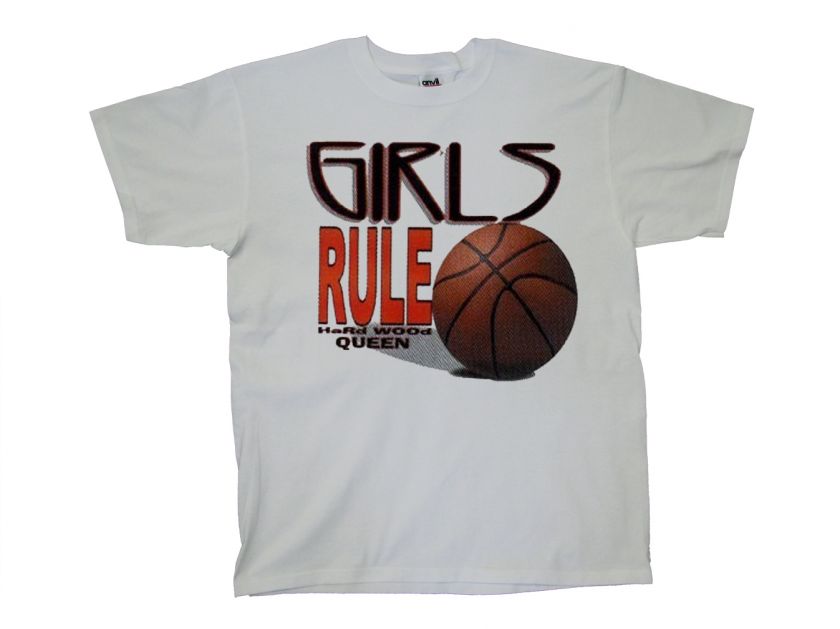 Basketball T Shirt Girls Rule Hardwood Queen  